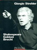 Shakespeare Goldoni Brecht