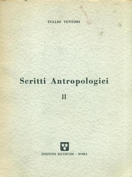 Scritti Antropologici II - Tullio Tentori - 3