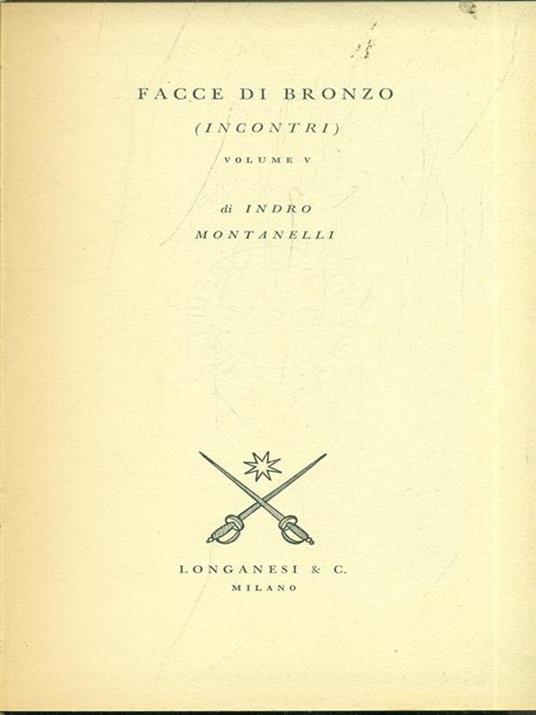 Facce di bronzo - Indro Montanelli - 6