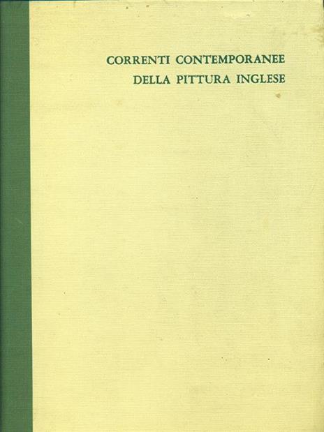 Correnti contemporanee della pittura inglese - Enrico Crispolti - copertina