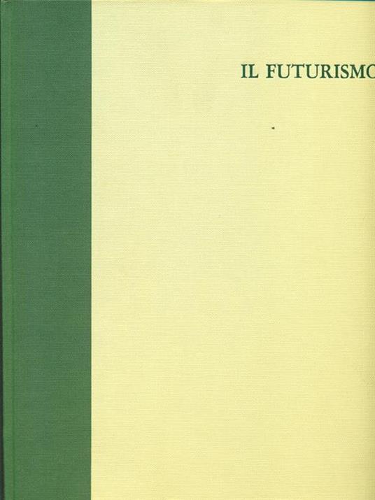Il futurismo - Maurizio Calvesi - 5