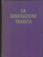 La generazione tradita