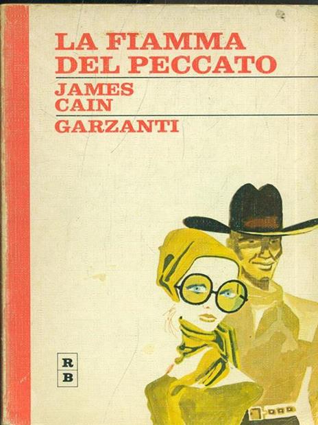 La fiamma del peccato - James M. Cain - copertina