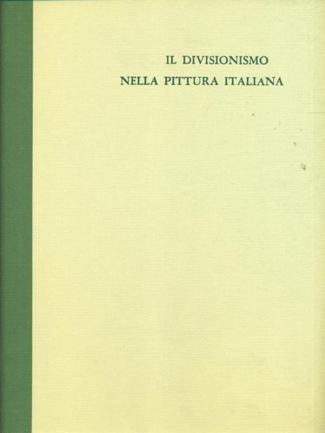 Il divisionismo nella pittura italiana - Fortunato Bellonzi - copertina