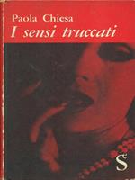 I sensi truccati