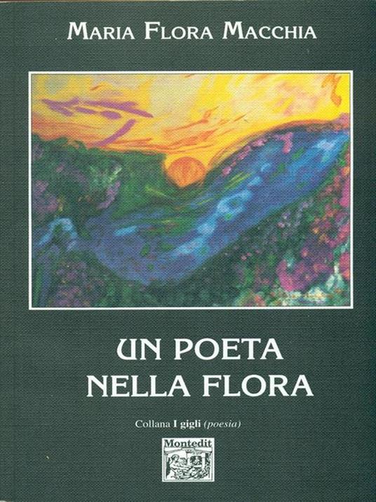 Un poeta nella flora - Maria Flora Macchia - copertina