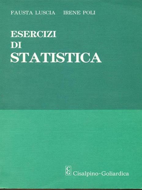 Esercizi di statistica - Fausta Luscia - 3