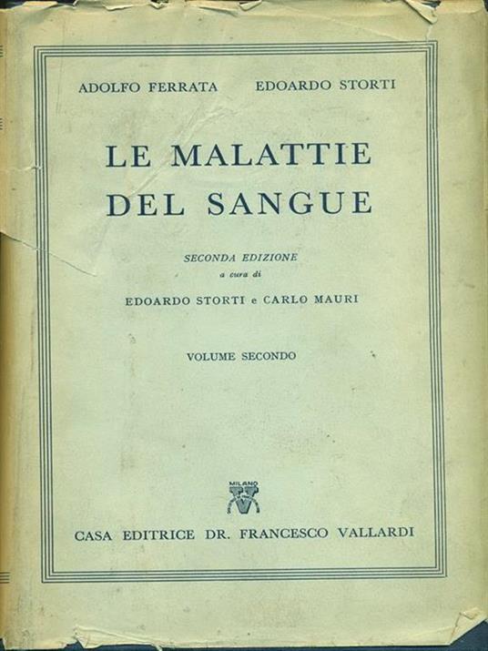 Le malattie del sangue. Manuaole per medici e studenti - Adolfo Ferrata - 7