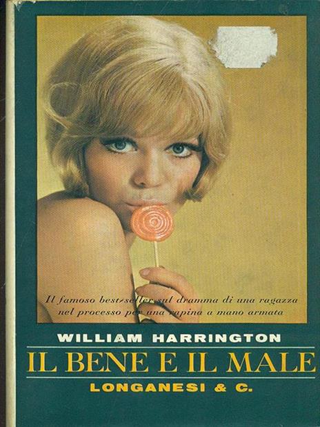 Il bene e il male - William Harrington - 3