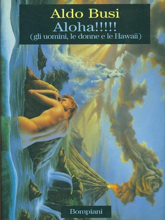 Aloha!!!! - Aldo Busi - 8