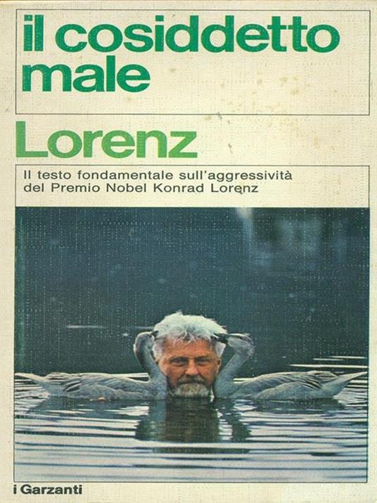 Il cosiddetto male - Konrad Lorenz - 4