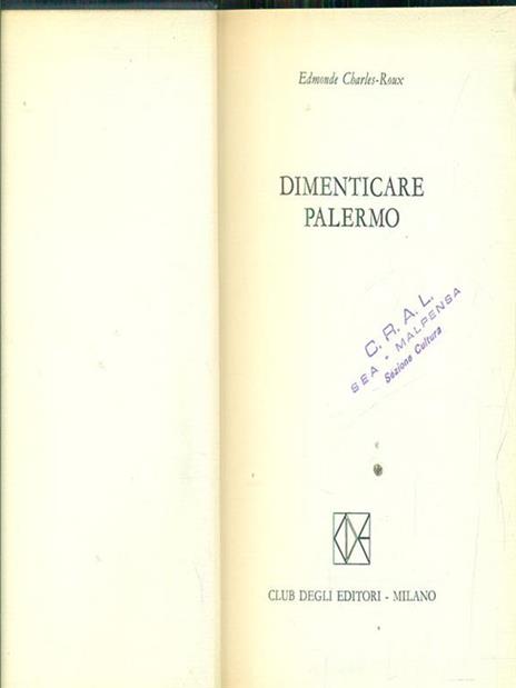 Dimenticare Palermo - Edmonde Charles-Roux - 3