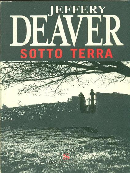 Sotto terra - Jeffery Deaver - copertina