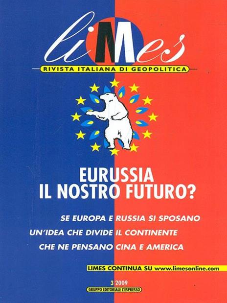 Limes N. 39873 Eurussia il nostrofuturo? - 4