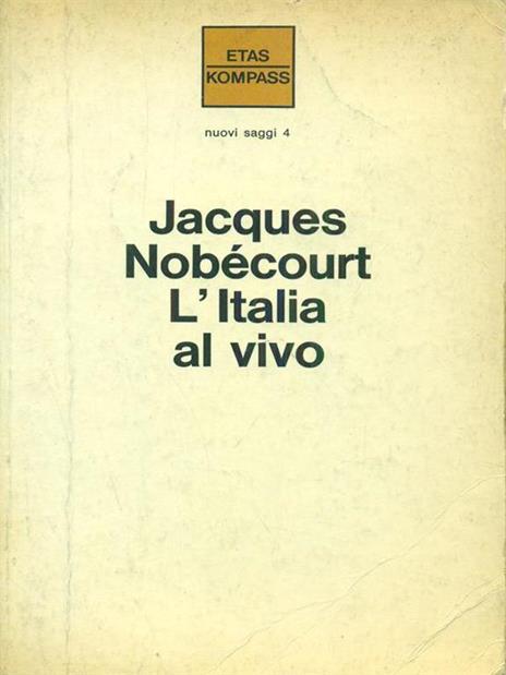 L' Italia al vivo - Jacques Nobécourt - 3