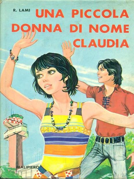 Una piccola donna di nome Claudia - R. Lami - 6