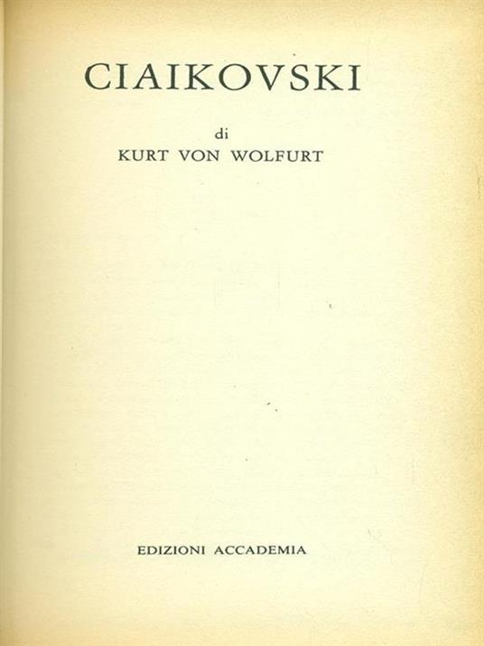 Ciaikovski - Kurt Wolfurt Von - copertina