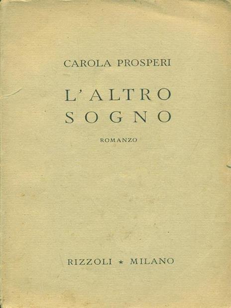 L' altro sogno - Carola Prosperi - 2