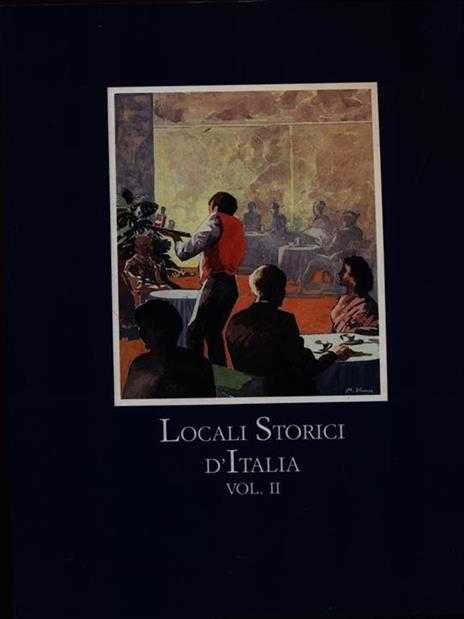 Locali storici d'Italia Vol. II - Enrico Guagnini - copertina