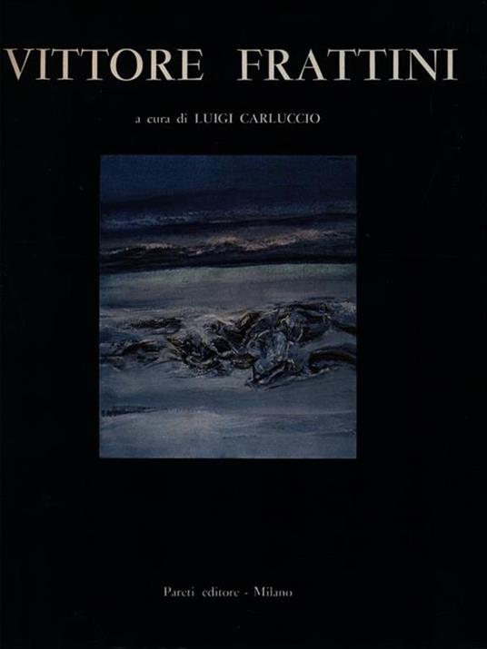 Vittore Frattini - Luigi Carluccio - 2