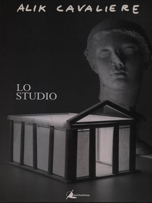 Lo studio - Alik Cavaliere - 2