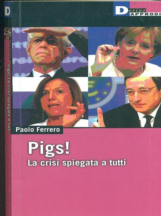 Pigs! - Paolo Ferrero - copertina