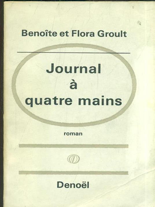 Journal à quatre mains - Benoîte Groult,Flora Groult - copertina