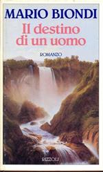 Il destino di un uomo