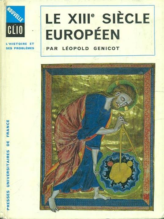 Le XIII siecle europeen - Leopold Genicot - 2