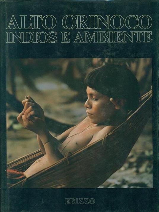 Alto orinoco. Indios e ambiente - 8