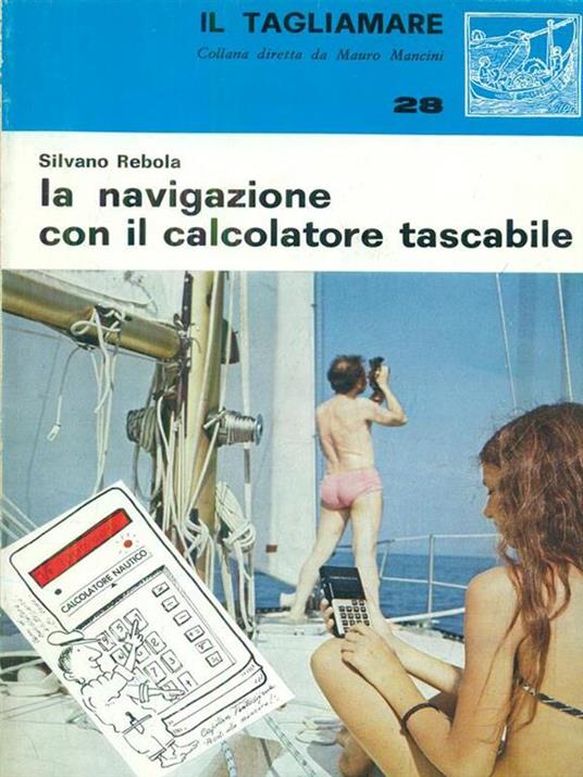 La navigazione con il calcolatore tascabile - Silvano Rebola - 4