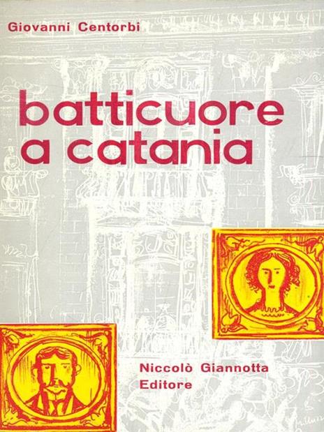 Batticuore a Catania. Prima edizione. Copia autografata - 7