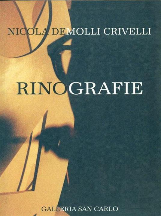 Rinografie - Nicola Demolli Crivelli - 4