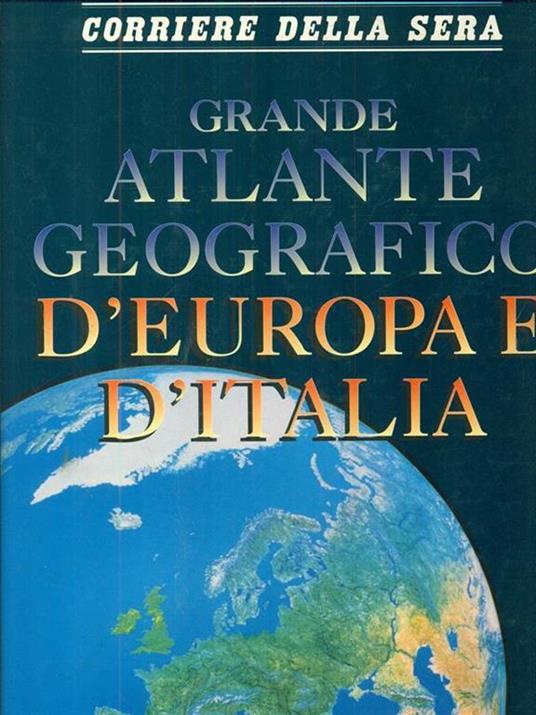 Grande atlante geografico d'Europa e d'Italia - Libro Usato - De Agostini -  | IBS