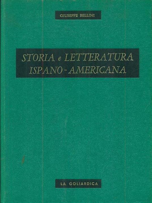 Storia e letteratura ispano-americana - Giuseppe Bellini - copertina