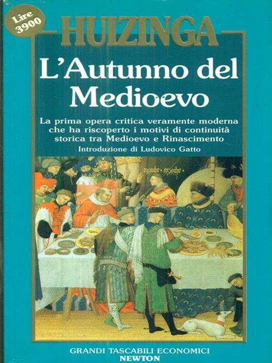 L' Autunno del Medioevo - Johan Huizinga - 2