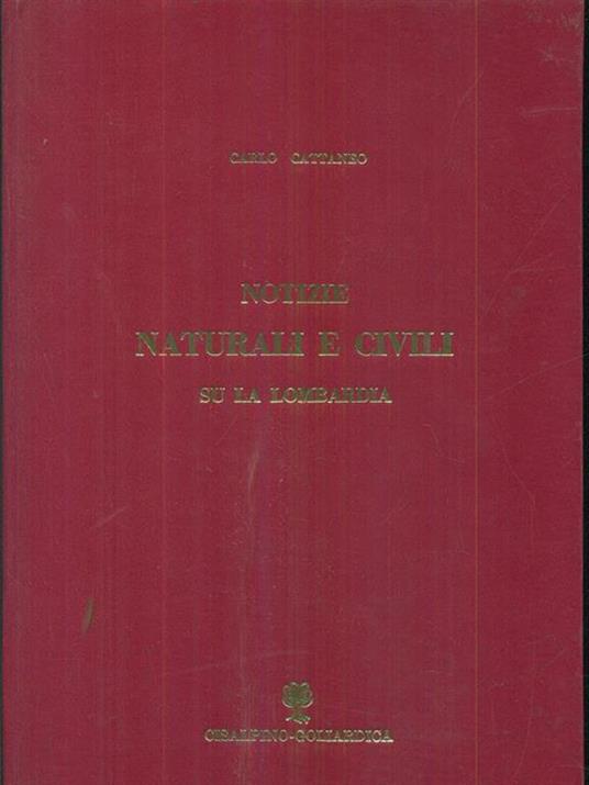 Notizie naturali e civili su laLombardia - Carlo Cattaneo - 2