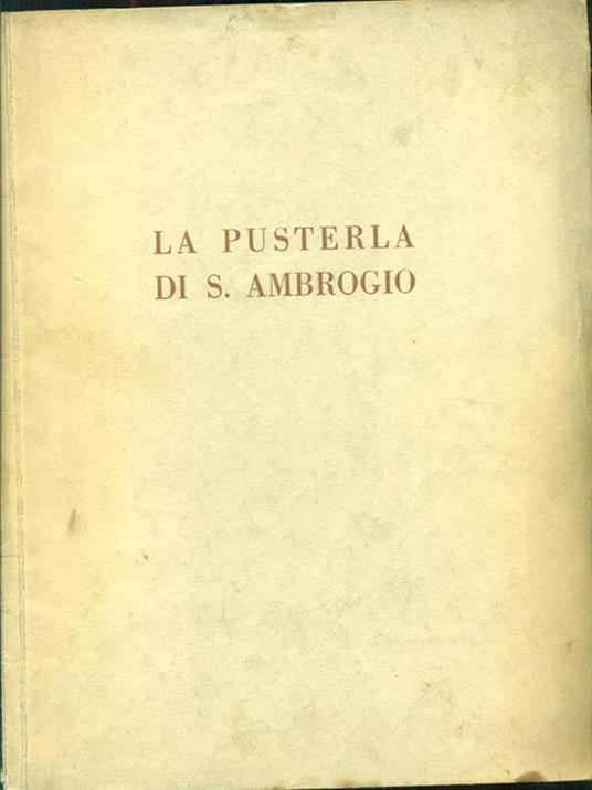 La Pusterla di S. ambrogio - Ferdinando Reggiori - 2