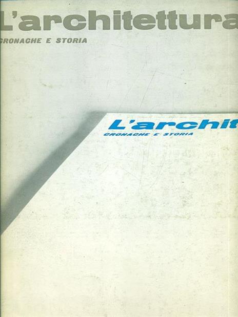 L' architettura n. 201/luglio 1972 - Bruno Zevi - 10