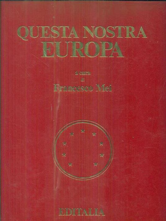 Questa nostra Europa - Francesco Mei - 11