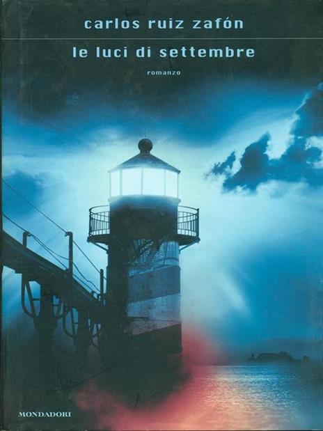 Le luci di settembre - Carlos Ruiz Zafón - 2