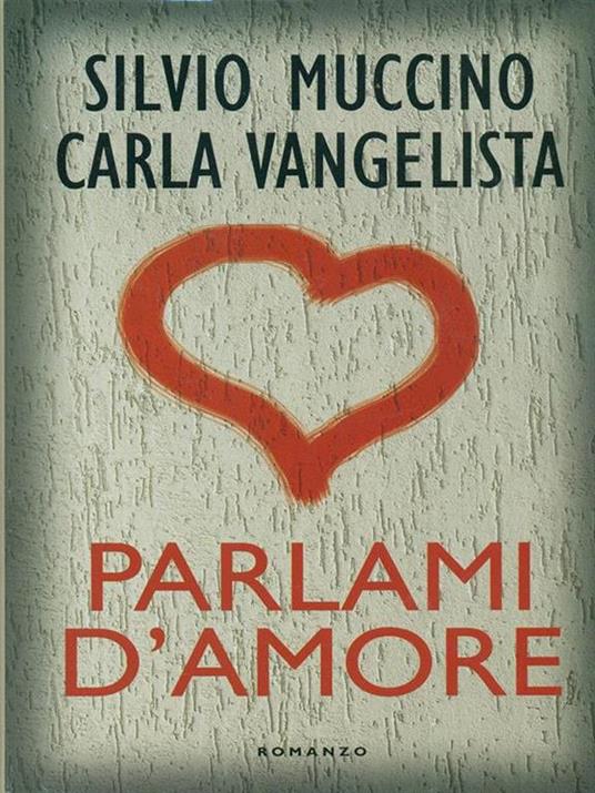 Parlami d'amore - Silvio Muccino,Carla Vangelista - 2