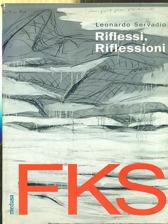 FKS Riflessi, Riflessioni - Leonardo Servadio - copertina