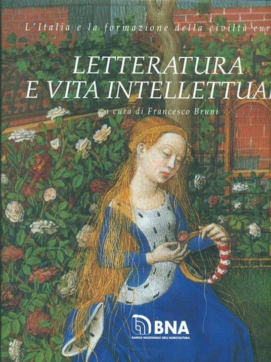 L' Italia e la formazione della civiltà europea Letteratura e vita intellettuale - 7