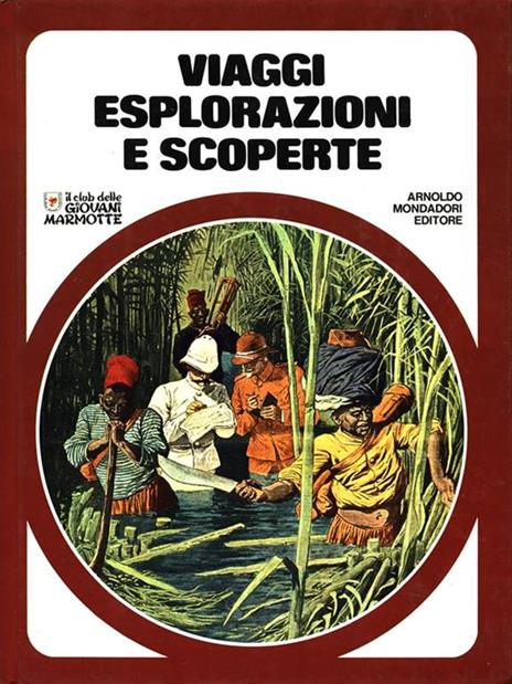 Viaggi esplorazioni e scoperte - 5