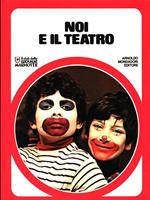 Noi e il teatro