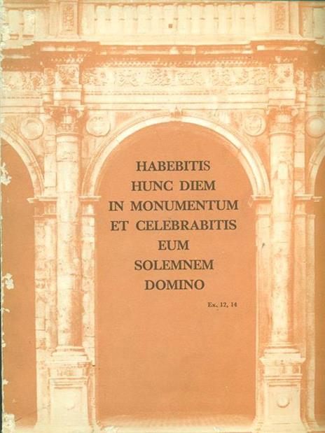 Habebitis hunc diem in monumentum etcelebrabitis eum solemnem domin - 8