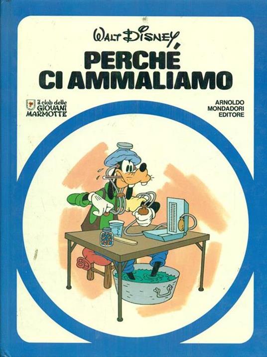 Perché ci ammaliamo - Walt Disney - 2