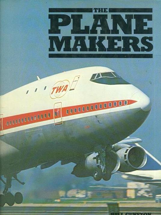 The plane makers - Bill Gunston - copertina