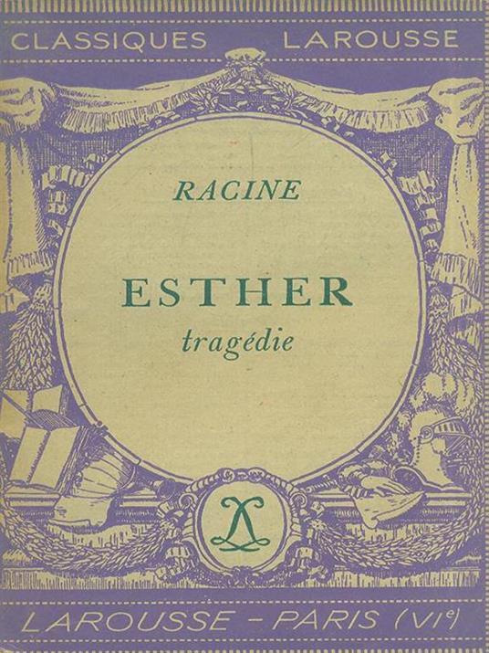 Esther - Jean Racine - 2